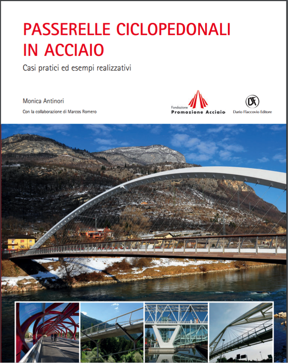 Passerella sulla A8 inserita sul libro “Passerelle Ciclopedonali in Acciaio”